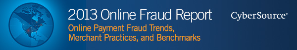 2013 Online Fraud Report